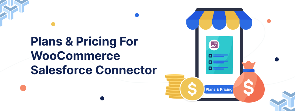 Plans & Pricing For WooCommerce Salesforce  Connector